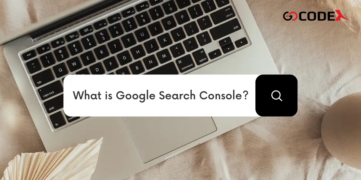 What is Google Search Console